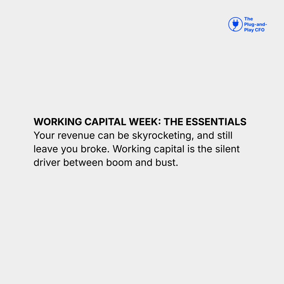 Recap: The Working Capital Week